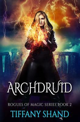 Archdruid by Tiffany Shand