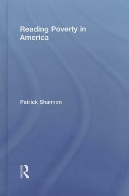 Reading Poverty in America by Patrick Shannon