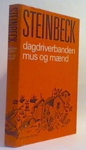 Dagdriverbanden, Mus og mænd by Kai Friis Møller, Aase Hansen, John Steinbeck