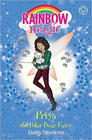 Priya the Polar Bear Fairy by Daisy Meadows