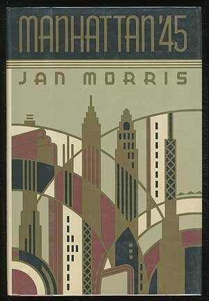 Manhattan, 'Forty-Five by Jan Morris