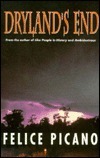 Dryland's End by Felice Picano