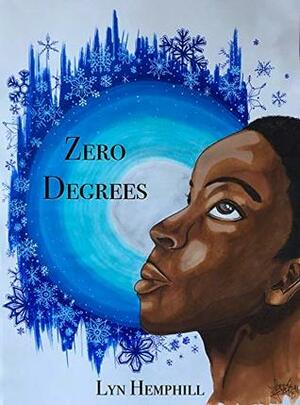 Zero Degrees by Lyn Hemphill