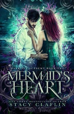 Mermaid's Heart by Stacy Claflin