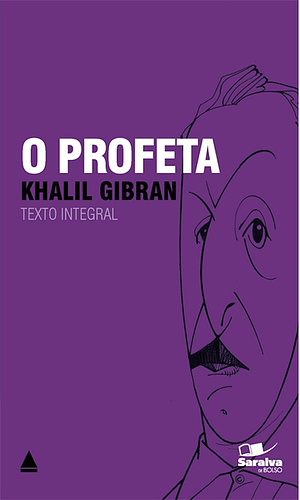 O Profeta by Kahlil Gibran