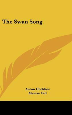 The Swan Song by Anton Chekhov