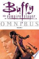 Buffy the Vampire Slayer Omnibus Vol. 4 by Andi Watson, Andi Watson, Richard G. Brereton, Christopher Golden