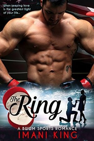 The Ring by Imani King