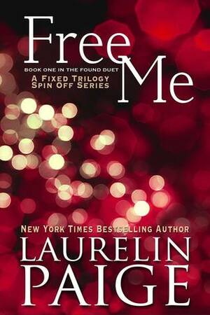 Free Me by Laurelin Paige