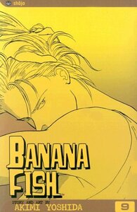 Banana Fish, Vol. 9 by Akimi Yoshida