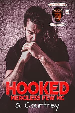  Hooked: The Merciless Few  by S. Courtney