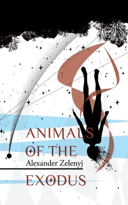 Animals of the Exodus by Alexander Zelenyj