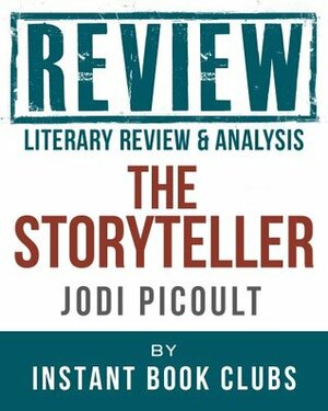 The Storyteller: Jodi Picoult - Review by Instant Book Club Parties