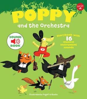 Poppy and the Orchestra: With 16 Musical Instrument Sounds! by 