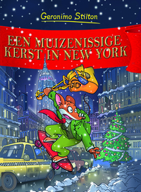 Een muizenissige Kerst in New York by Geronimo Stilton