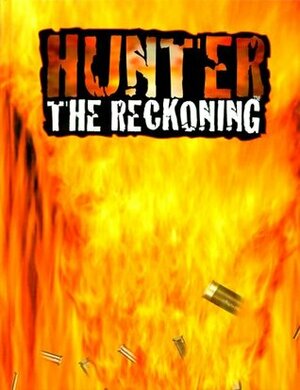 Hunter: The Reckoning by Bruce Baugh, Angel McCoy, Greg Stolze, Geoffrey C. Grabowski