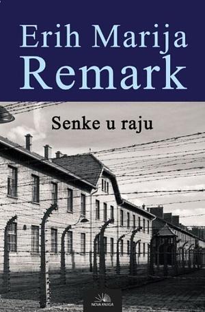 Senke u raju by Erich Maria Remarque