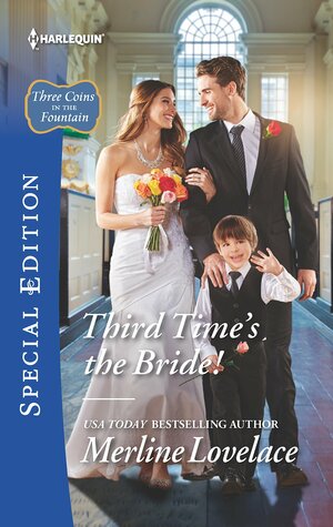 Third Time's the Bride! by Merline Lovelace