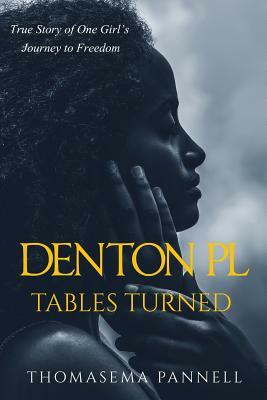 Denton Pl, Tables Turned by Iris M. Williams, Thomasema Pannell