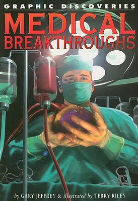 Medical Breakthroughs by Gary Jeffrey