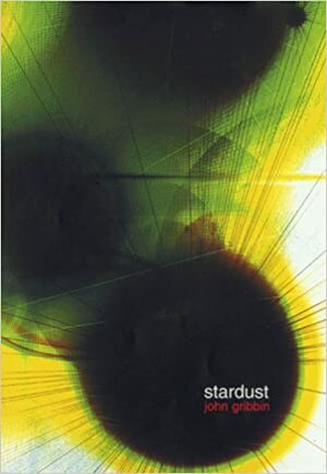 Stardust by Mary Gribbin, John Gribbin