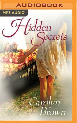 Hidden Secrets by Carolyn Brown