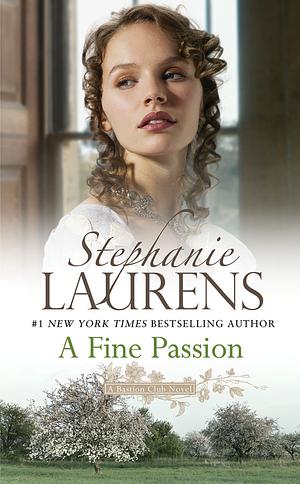 A Fine Passion by Stephanie Laurens