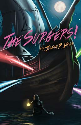 The Surgers! by Julian R. Vaca