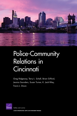 Police-Community Relations in Cincinnati by Greg Ridgeway