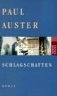 Schlagschatten by Paul Auster