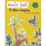 Il dito magico by Roald Dahl