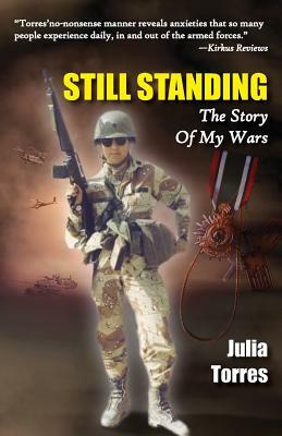 Still Standing: The Story of My Wars by Julia Torres