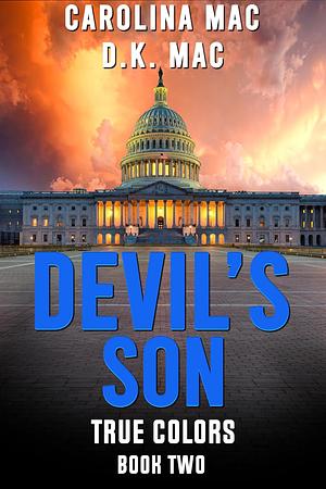 Devil's Son  by D.K. Mac, Carolina Mac