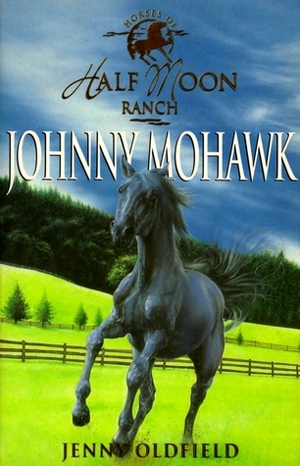 Johnny Mohawk by Jenny Oldfield