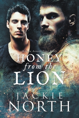 Honey From the Lion by Jackie North