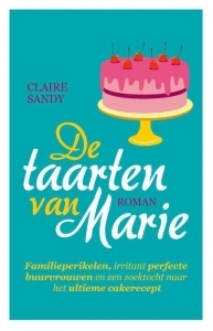 De taarten van Marie by Claire Sandy, Mechteld Jansen