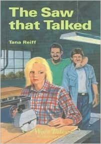 The Saw That Talked (Worktales) by Globe Fearon, Tana Reiff