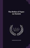 The Bothie of Toper-na-fuosich by Arthur Hugh Clough