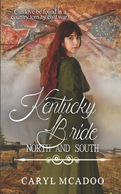 Kentucky Bride by Caryl McAdoo