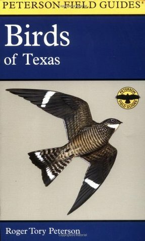 A Field Guide to the Birds of Texas: and Adjacent States by Roger Tory Peterson