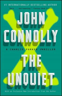The Unquiet by John Connolly