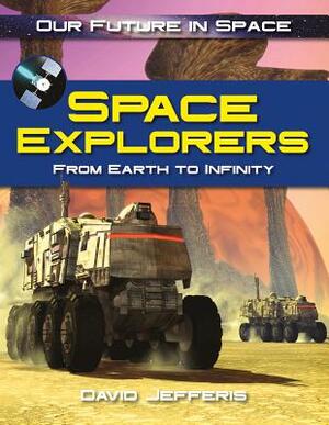 Space Explorers by David Jefferis