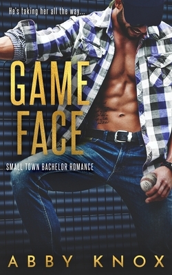 Game Face by Abby Knox