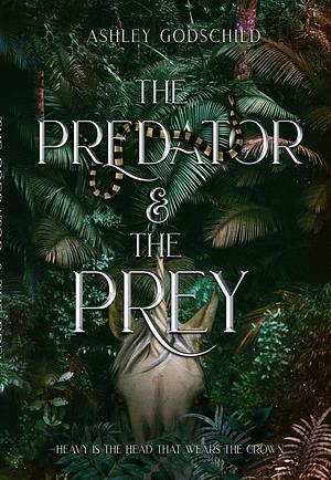 The Predator and The Prey  by Ashley Godschild