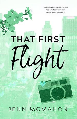 That First Flight by Jenn McMahon