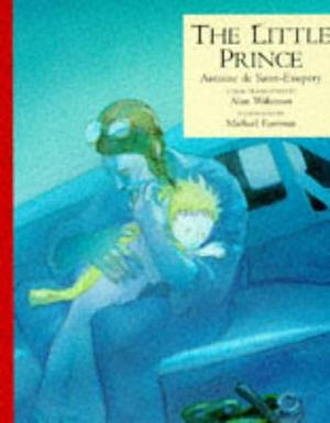 The Little Prince by Antoine de Saint-Exupéry