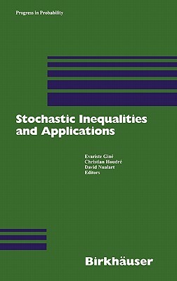 Stochastic Inequalities and Applications by 