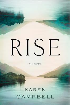 Rise by Karen Campbell