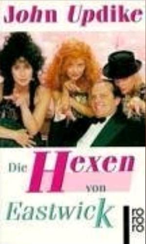 Die Hexen von Eastwick by John Updike