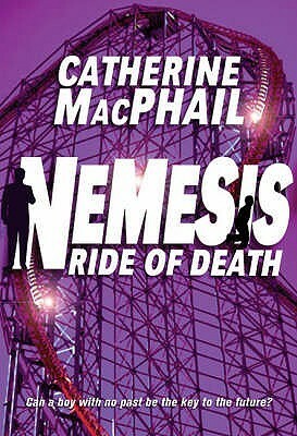 Ride of Death by Cathy MacPhail